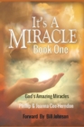 Image for It&#39;s A Miracle book one : God&#39;s Amazing Miracles