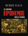 Image for Le Grandi Epidemie Della Storia