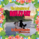 Image for The Adventures of Hayley Cat : Book Four, Hayley Cat Travels to the Garden Isle of Kauai