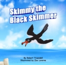 Image for Skimmy the Black Skimmer