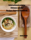 Image for International cuisine, Chinese cuisine, Recipes Chinese Cookbook