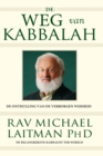 Image for De Weg van Kabbalah : De Onthulling Van De Verborgen Wijsheid