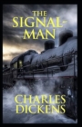 Image for The Signal-Man illustrated edition