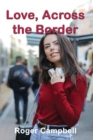 Image for Love, Across the Border
