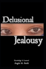 Image for Delusional Jealousy : Knowledge Is Learned