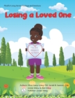 Image for Losing A Loved One : Mindful Living Series: Feelings &amp; Emotions