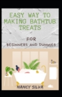 Image for Easy Way To making Bathtub Treats For Beginners And Dummies