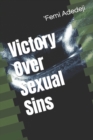 Image for Victory Over Sexual Sins