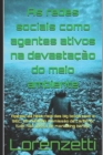 Image for As Redes Sociais Como Agentes Ativos da Devastacao do Meio Ambiente