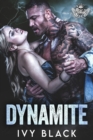 Image for Dynamite : Eine Biker-Romanze
