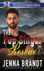 Image for The Pop Singer Rescue : A K9 Handler Romance (Disaster City Search and Rescue Book 22)