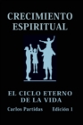 Image for Crecimiento Espiritual : El Ciclo Eterno de la Vida