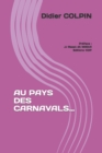 Image for Au Pays Des Carnavals...