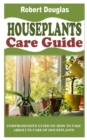 Image for Houseplants Care Guide : Comprehensive Guide on How to Take Absolute Care of Houseplants