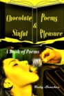 Image for Chocolate, Poems, and Sinful Pleasure
