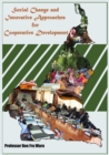 Image for Social Change and Innovative Approaches for Cooperative Development