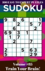 Image for Sudoku : 100 Easy to Expert Puzzles Volume 85 - Train Your Brain!