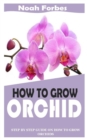 Image for How to Grow Orchid