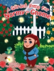 Image for A Garden Home for Normy the Gnome