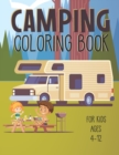 Image for Camping Coloring Book for Kids ages 4-12