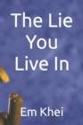 Image for The Lie You Live In