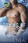 Image for Taming of the Crew : A New Adult Romantic Comedy