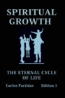 Image for Spiritual Growth : The Eternal Cycle of Life