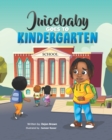 Image for juicebaby goes to kindergarten