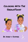 Image for Coloring With The SneauxTwins