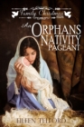 Image for An Orphans Nativity Pageant (Family Christmas Stories, Book 3)