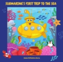 Image for Submarine&#39;s First Trip to the Sea
