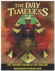 Image for The Day Timeless Book One. : The Forever Storms of the Final Day.