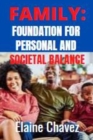 Image for Family : Foundation for Personal and Societal Balance