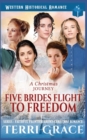 Image for A Christmas Journey- Five Brides Flight To Freedom