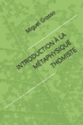 Image for Introduction A La Metaphysique Thomiste