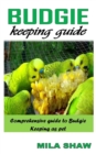 Image for Budgie Keeping Guide