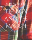 Image for The Boy and The Match