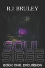 Image for Soul Siege : Book 1: Excursion