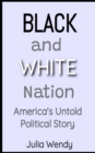Image for Black and White Nation