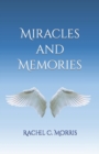 Image for Miracles and Memories