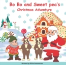Image for Bo Bo and Sweet pea&#39;s Christmas Adventure