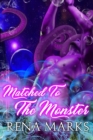 Image for Matched To The Monster