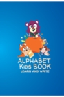 Image for Alphabet Kids Book : Learn and write