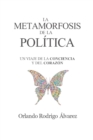 Image for La Metamorfosis de la Politica