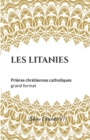 Image for Les Litanies : Prieres chretiennes catholiques, grand format