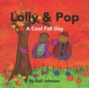 Image for Lolly &amp; Pop : A Cool Fall Day