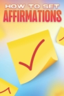 Image for How to Set Affirmations : Personal Development Collection #11