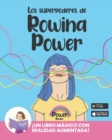 Image for Los SuperPoderes de Rowina Power : ?Un Libro M?gico Con Realidad Aumentada!