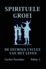 Image for Spirituele Groei : de Eeuwige Cyclus Van Het Leven