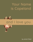 Image for Your Name is Copeland and I Love You